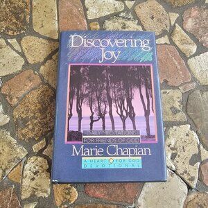 Discovering Joy By Marie Chapian Daily Meditations For Friends Of God Devotional